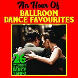 An Hour Of Ballroom Dance Favourites